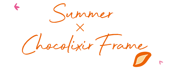 Summer Chocolixir Frame