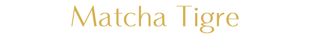 Matcha Tigre